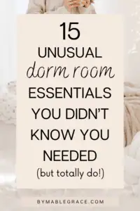 unusual dorm room essentials