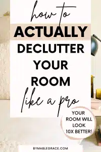 how to declutter your room